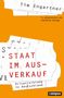 Tim Engartner: Staat im Ausverkauf, Buch, Buch