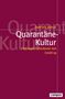 Gabriele Dietze: Quarantäne-Kultur, Buch