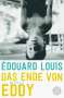 Édouard Louis: Das Ende von Eddy, Buch