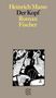 Heinrich Mann: Der Kopf, Buch, Buch