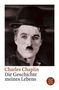 Charlie Chaplin Günther Danehl Hans Jürgen von Koskull: Die Geschichte meines Lebens, Buch, Buch