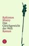 Rohinton Mistry: Das Gleichgewicht der Welt, Buch, Buch