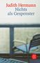 Judith Hermann: Nichts als Gespenster, Buch, Buch