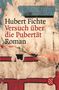 Hubert Fichte: Versuch über die Pubertät, Buch, Buch