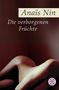 Anaïs Nin: Die verborgenen Früchte, Buch, Buch