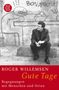 Roger Willemsen: Gute Tage, Buch
