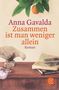 Anna Gavalda: Zusammen ist man weniger allein, Buch