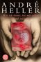 André Heller: Wie ich lernte, bei mir selbst Kind zu sein, Buch