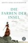 Kristín Marja Baldursdóttir: Die Farben der Insel, Buch