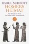 Raoul Schrott: Homers Heimat, Buch, Buch