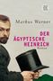 Markus Werner: Der ägyptische Heinrich, Buch, Buch