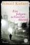 Ismail Kadare: Ein folgenschwerer Abend, Buch, Buch