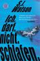 S. J. Watson: Ich. Darf. Nicht. Schlafen., Buch