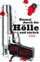 Josh Bazell: Einmal durch die Hölle und zurück, Buch