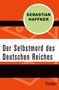 Sebastian Haffner: Haffner, S: Selbstmord des Deutschen Reichs, Buch