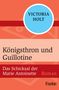 Victoria Holt: Königsthron und Guillotine, Buch