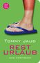 Tommy Jaud: Resturlaub, Buch, Buch