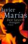 Javier Marías: Dein Gesicht morgen, Buch