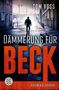 Tom Voss: Dämmerung für Beck, Buch, Buch