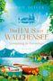 Sophie Oliver: Das Haus am Walchensee, Buch