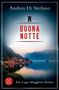 Andrea Di Stefano: Buona Notte - Ein Lago-Maggiore-Krimi, Buch