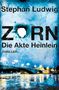 Stephan Ludwig: Zorn - Die Akte Heinlein, Buch