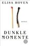 Elisa Hoven: Dunkle Momente, Buch