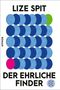 Lize Spit: Der ehrliche Finder, Buch, Buch