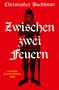 "Zwischen zwei Feuern", "Ein epischer Mittelalter-Horror-Roman". Illustration: Ritter mit Totenkopf auf rotem Hintergrund., Buch
