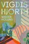 "Vigdis Hjorth, Wiederholung, Roman." Eine bunte Illustration eines Zimmers mit einem Bett und Schuh., Buch