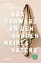 Titel: "Das Schwarz an den Händen meines Vaters". Ein Stoff hängt an der Wand, links grüner Rand, unten grünes Logo., Buch