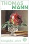 Text: "THOMAS MANN", "Roman", "Königliche Hoheit". Illustration: Rote Rose in einem Kristallglas., Buch