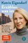 „Katrin Eigendorf. Erzählen was ist. Berichten am Limit in einer Zeit der Kriege.“ Frau vor Wüstenkulisse. SPIEGEL Bestseller.