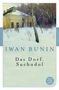 Iwan Bunin: Das Dorf. Suchodol, Buch