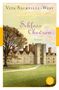 Vita Sackville-West: Schloss Chevron, Buch