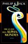 Philip K. Dick: Die Clans des Alpha-Mondes, Buch, Buch