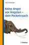 Fred Christmann: Keine Angst vor Ängsten - dein Pocketcoach, Buch