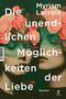 Myriam Lacroix: Die unendlichen Möglichkeiten der Liebe, Buch