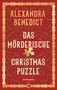 Alexandra Benedict: Das mörderische Christmas Puzzle, Buch