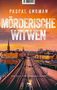 Pascal Engman: Mörderische Witwen, Buch, Buch