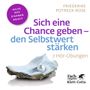 Friederike Potreck-Rose: Sich eine Chance geben - den Selbstwert stärken, CD