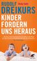 Rudolf Dreikurs: Kinder fordern uns heraus, Buch