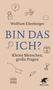 Wolfram Eilenberger: Bin das ich?, Buch