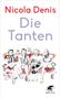 Nicola Denis: Die Tanten, Buch
