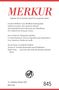 : MERKUR Gegründet 1947 als Deutsche Zeitschrift für europäisches Denken Nr. 845, Heft 10 / Oktober 2019, Buch