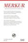 : MERKUR Gegründet 1947 als Deutsche Zeitschrift für europäisches Denken - Nr. 848, Heft 01 / Januar 2020, Buch