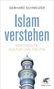 Gerhard Schweizer: Islam verstehen, Buch, Buch