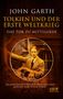 John Garth: Tolkien und der Erste Weltkrieg, Buch, Buch