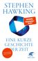 Stephen Hawking: Eine kurze Geschichte der Zeit, Buch