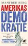 Manfred Berg: Amerikas Demokratie, Buch